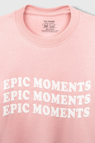 Epic Moments Sweatshirt